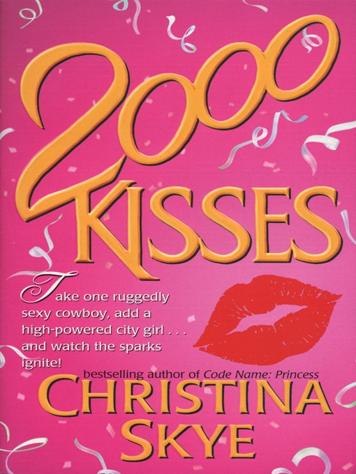 Title details for 2000 Kisses by Christina Skye - Available